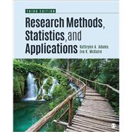 Research Methods, Statistics, and Applications by Adams, Kathrynn A.; McGuire, Eva K., 9781071817834