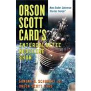 Orson Scott Card's Intergalactic Medicine Show by Card, Orson Scott; Schubert, Edmund R., 9781429917834