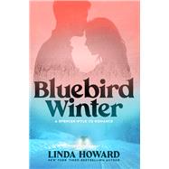 Bluebird Winter by Howard, Linda, 9781504087834