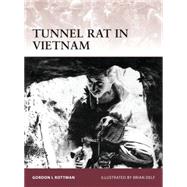 Tunnel Rat in Vietnam by Rottman, Gordon L.; Delf, Brian, 9781849087834