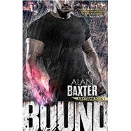 Bound by Baxter, Alan, 9781941987834