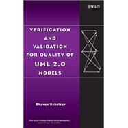 Verification and Validation for Quality of UML 2.0 Models by Unhelkar, Bhuvan, 9780471727835