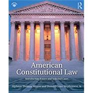 American Constitutional Law: Introductory Essays and Selected Cases by Mason; Alpheus Thomas, 9781138227835