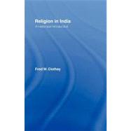 Religion in India: An Historical Introduction by Clothey, Fred, 9780203967836