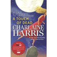 A Touch of Dead A Sookie Stackhouse Novel The Complete Stories by Harris, Charlaine, 9780441017836