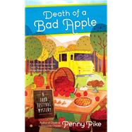 Death of a Bad Apple by Pike, Penny, 9780451467836