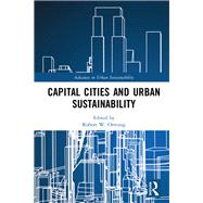 Capital Cities and Urban Sustainability by Orttung; Robert W., 9781138387836