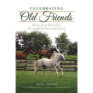 Celebrating Old Friends by Capone, Rick; Simon, Mary; Blowen, Michael, 9781467137836