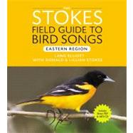 Stokes Field Guide to Bird Songs: Eastern Region by Elliot, Lang; Stokes, Donald; Stokes, Lillian Q.; Stokes, Donald; Stokes, Lillian Q.; Elliot, Lang, 9781607887836