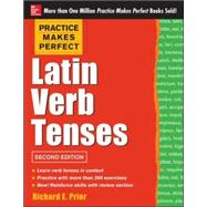 Practice Makes Perfect Latin Verb Tenses, 2nd Edition by Prior, Richard, 9780071817837