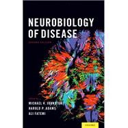 Neurobiology of Disease by Johnston, Michael V; Adams, Harold P; Fatemi, Ali, 9780199937837