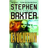 Evolution by BAXTER, STEPHEN, 9780345457837