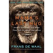 Mama's Last Hug by De Waal, Frans, 9780393357837