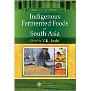 Indigenous Fermented Foods of South Asia by Joshi; V. K., 9781439887837