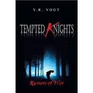 Tempted Knights by Vogt, V. R., 9781503517837