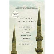 Notes on a Foreign Country by Hansen, Suzy, 9780374537838