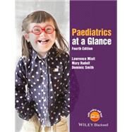 Paediatrics at a Glance by Miall, Lawrence; Rudolf, Mary; Smith, Dominic, 9781118947838