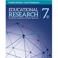 Educational Research by Johnson, R. Burke; Christensen, Larry, 9781544337838