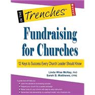 Fundraising for Churches by Mcnay, Linda Wise; Matthews, Sarah B, 9781938077838