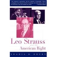 Leo Strauss and the American Right by Drury, Shadia B., 9780312217839