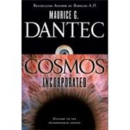 Cosmos Incorporated by Dantec, Maurice G., 9780345507839