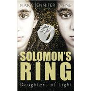 Solomon's Ring by Payne, Mary Jennifer, 9781459737839