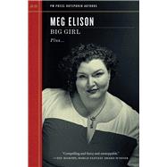 Big Girl by Elison, Meg, 9781629637839