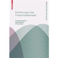 Einfuhrung in Die Finanzmathematik by Albrecher, Hansjorg; Binder, Andreas; Mayer, Philipp, 9783764387839