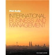 International Business and Management by Kelly, Phil, 9781844807840