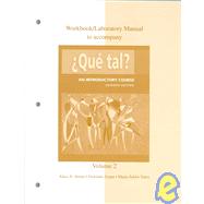 Workbook / Laboratory Manual Vol 2. to accompany Que tal? by Arana, Alice A.; Arana, Oswaldo; Sablo-Yates, Maria, 9780073207841