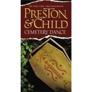 Cemetery Dance by Preston, Douglas; Child, Lincoln, 9780446537841