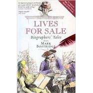 Lives for Sale Biographers' Tales by Bostridge, Mark, 9780826487841