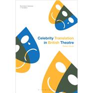Celebrity Translation in British Theatre by Stock, Robert; Munday, Jeremy, 9781350097841