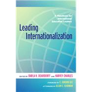 Leading Internationalization by Deardorff, Darla K.; Charles, Harvey; Gee, E. Gordon; Goodman, Allan E. (AFT), 9781620367841