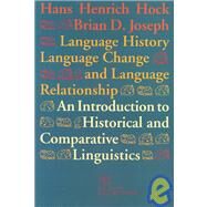 Language History, Language Change, and Language Relationship by Joseph, Brian D., 9783110147841
