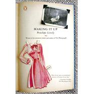 Making It Up by Lively, Penelope, 9780143037842