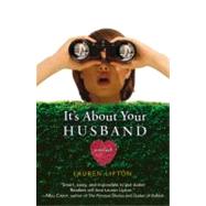 It's About Your Husband by Lipton, Lauren, 9780446697842