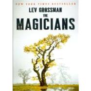 The Magicians: A Novel by Grossman, Lev, 9780606147842
