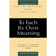 To Each Its Own Meaning by McKenzie, Steven L., 9780664257842