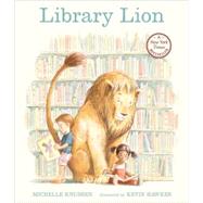 Library Lion by Knudsen, Michelle; Hawkes, Kevin, 9780763637842