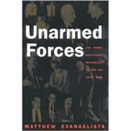 Unarmed Forces by Evangelista, Matthew, 9780801487842