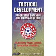 Tactical Development Video - NTSC by National Soccer Coaches A, 9780990037842