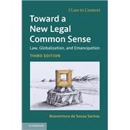 Toward a New Legal Common Sense by Boaventura de Sousa Santos, 9781107157842