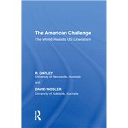 The American Challenge by R. Catley, 9781351147842