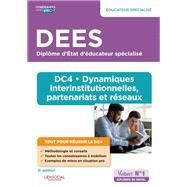 DEES - DC4 Dynamiques interinstitutionnelles, partenariats et rseaux : Diplme d'tat d'ducateu... by Marie Rolland; Sarah Ferrand; Yvette Molina, 9782311207842