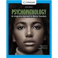 Psychopathology An Integrative Approach to Mental Disorders, 9th Edition by Barlow/Durand/Hofmann, 9780357657843