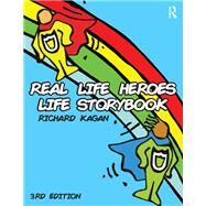 Real Life Heroes Life Storybook, 3rd Edition by Kagan; Richard, 9781138217843