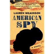 American Spy by Wilkinson, Lauren, 9781432867843