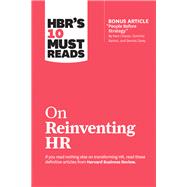 Hbr's 10 Must Reads on Reinventing Hr by Harvard Business Review, 9781633697843