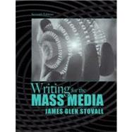 Writing for the Mass Media by Stovall, James G., 9780205627844